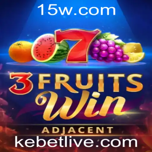 Descubra o Mundo do Jogo '3FruitsWin' com KEBET