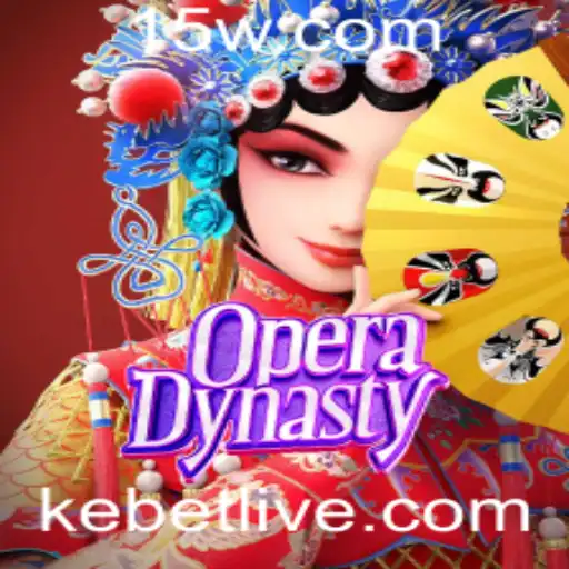 OperaDynasty: Explorando o Fascinante Mundo do Jogo com KEBET
